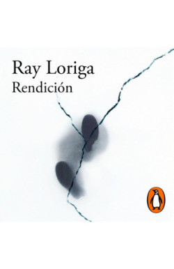 Rendición (Premio Alfaguara de novela 2017)