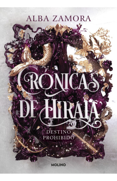 Destino prohibido (Crónicas de Hiraia 1)