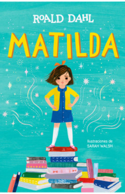 Matilda (edición ilustrada a todo...