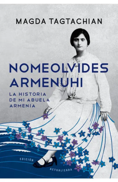 Nomeolvides Armenuhi (Edición...