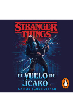 Stranger Things: El vuelo de Ícaro