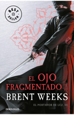 El ojo fragmentado (El Portador de...