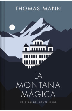 La montaña mágica (edición especial...