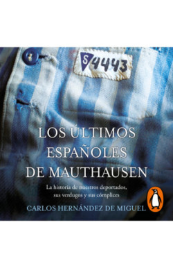 Los últimos españoles de Mauthausen