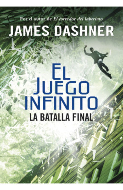 La batalla final (El juego infinito 3)