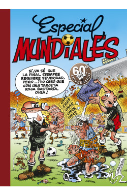 Especial Mundiales: Mundial 78 | Mundial 82 | El balón catastrófico | Mundial 82-Bis | Mundial 94 (Súper Humor Mortadelo