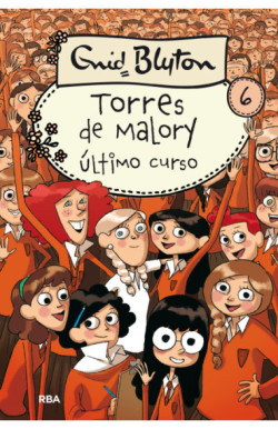Torres de Malory 6 - Último curso