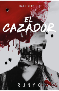 El cazador (Dark Verse 1)