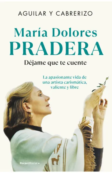 María Dolores Pradera: Déjame que te...