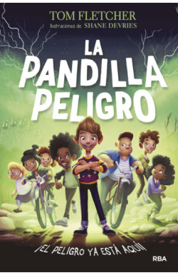 La Pandilla Peligro