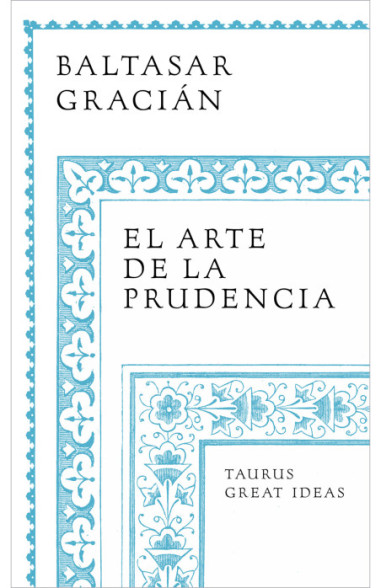 El arte de la prudencia (Serie Great...