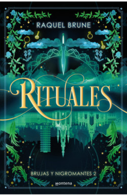 Rituales (Brujas y nigromantes 2)