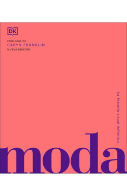 Moda (La historia visual definitiva)