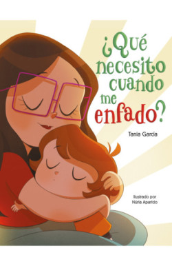 ¿Qué necesito cuando me enfado? (¿Qué necesito cuando...?)