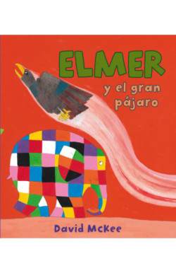 Elmer. Un cuento - Elmer y el gran...