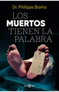 Los muertos tienen la palabra