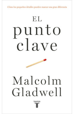El punto clave (The Tipping Point)