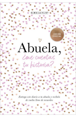 Abuela, ¿me cuentas tu historia? (edición oficial) (¿Me cuentas tu historia? 2)