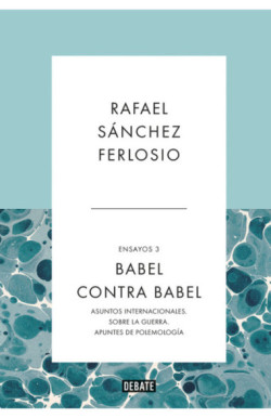Babel contra Babel (Ensayos 3)