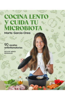 Cocina lento y cuida tu microbiota