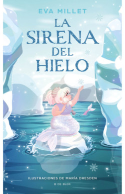 La sirena del hielo