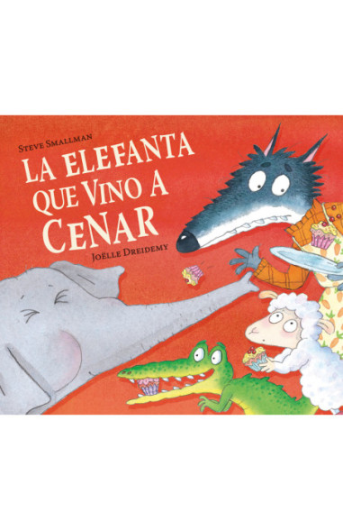 La elefanta que vino a cenar (La...