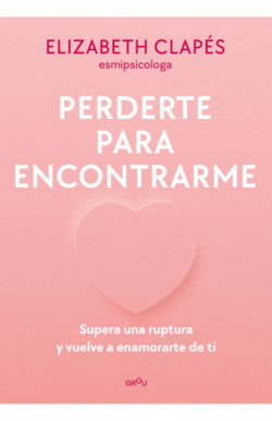 Perderte para encontrarme