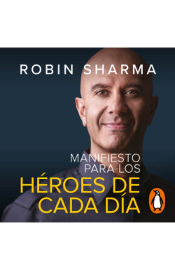 Manifiesto para los héroes de cada día