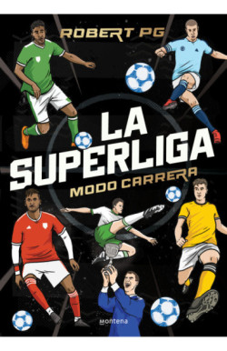 La SuperLiga. Modo Carrera