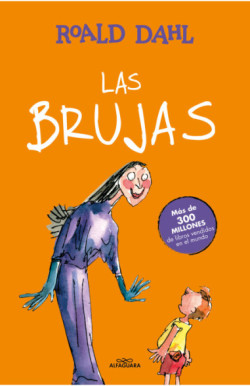 Las Brujas (Colección Alfaguara...