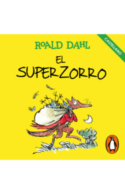El Superzorro (Colección Alfaguara Clásicos)