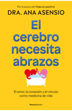 El cerebro necesita abrazos
