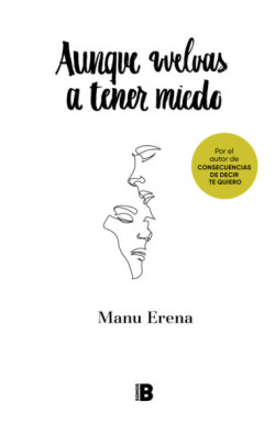 Aunque vuelvas a tener miedo