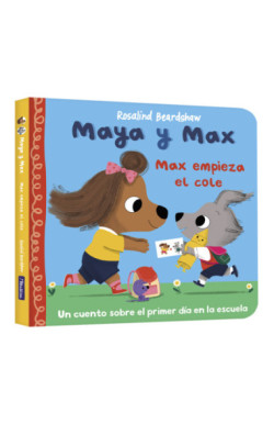 Maya y Max - Max empieza el cole