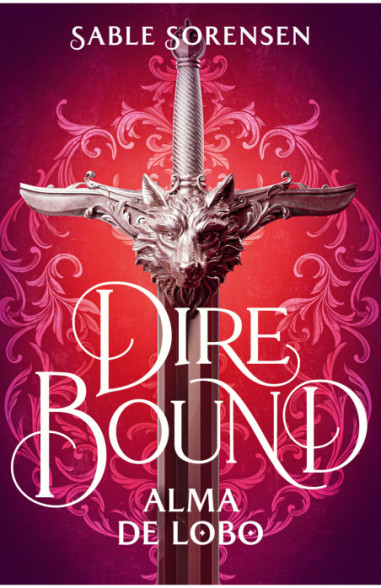Dire Bound. Alma de lobo (Los Lobos...