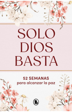 Solo Dios basta