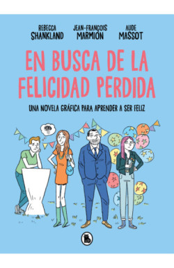 En busca de la felicidad perdida