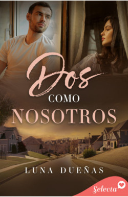 Dos como nosotros