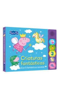 Peppa Pig. Libro con sonidos - Peppa Pig. Criaturas fantásticas