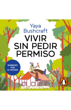 Vivir sin pedir permiso