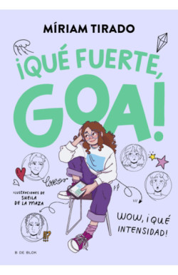 Me llamo Goa 2 - ¡Qué fuerte, Goa!