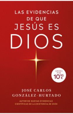 Las evidencias de que Jesús es Dios