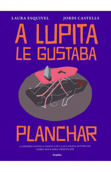 A Lupita le gustaba planchar