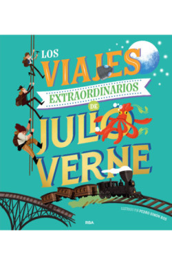 Los viajes extraordinarios de Julio...