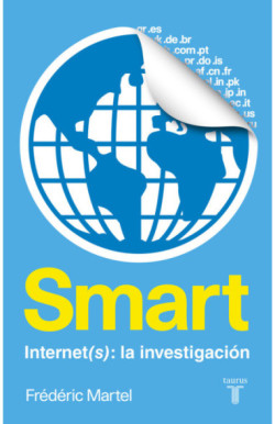 Smart. Internet(s): una investigación