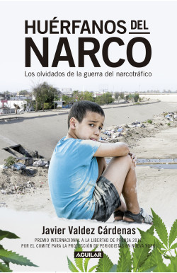 Huérfanos del narco