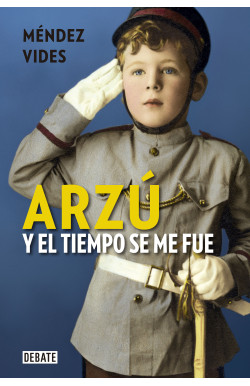Arzú. Y el tiempo se me fue