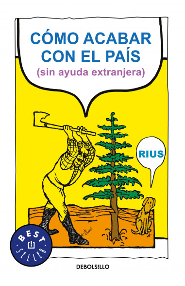 Cómo acabar con el país (sin ayuda...