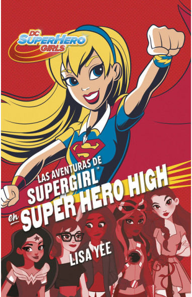 Las aventuras de Supergirl en Super...