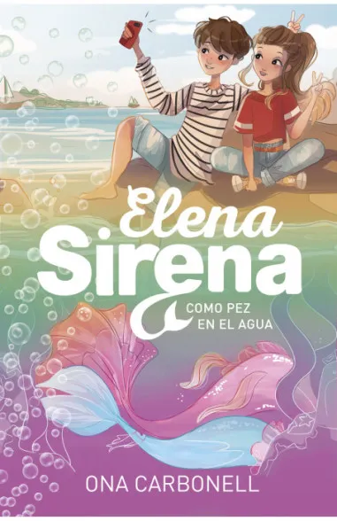 Elena Sirena 3 - Como pez en el agua